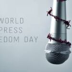 আজ বিশ্ব প্রেস স্বাধীনতা দিবস