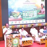 আন্তর্জাতিক চা দিবস উপলক্ষ্যে আয়োজিত অনুষ্ঠানে রাজ্যপাল