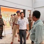 স্ট্রং রুম ও কাউন্টিং সেন্টার পরিদর্শনে জেলাশাসক ও জেলা পুলিশ সুপার